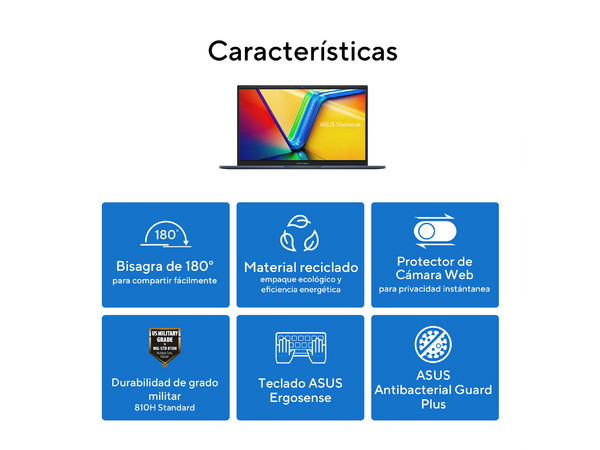 Laptop ASUS VivoBook 15:
Procesador Intel Core i3 1315U (hasta 4.5 GHz),
Memoria de 8GB DDR4,
SSD de 256GB,
Pantalla de 15.6