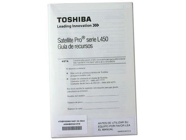 Laptop Toshiba Satellite Pro L450-SP2918R:
Procesador Intel Core 2 Duo T5870 (2.0GHz),
Memoria de 2GB DDR2, Disco Duro de 250GB,
Pantalla LCD de 15.6”, DVD/RW Super-Multi,
Red Inalámbrica 802.11b/g,
Windows 7 Profesional