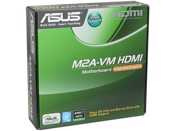 Tarjeta Madre ASUS M2A-VM HDMI,
ChipSet AMD 690G ATI SB600,
Soporta: Socket AM2 Athlon 64, X2, FX y Sempron,
Memoria: DDR2 800/667/533, 4 Bancos, 8GB Max,
Integrado: Audio 5.1, LAN PCIe Gb,
Diseño: MicroATX, Puertos: 1xPCIEx16, 1xPCIEx1, 2xPCI