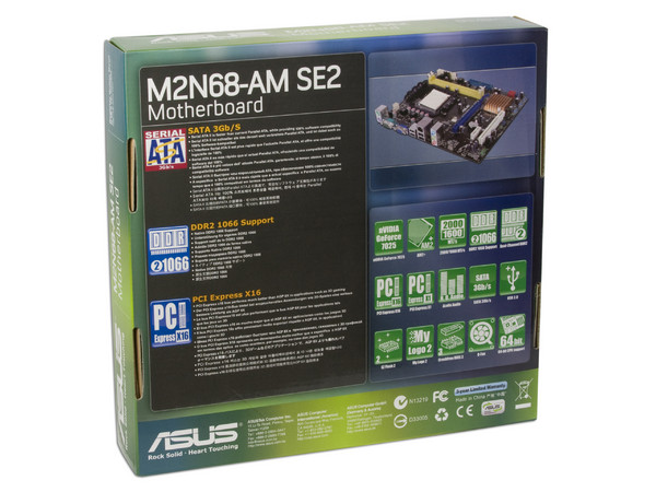 T. Madre ASUS M2N68-AM SE2, Chipset NVIDIA GF 7025,
Soporta: Phenom, Athlon 64/Athlon 64 X2, Socket AM2+,
Memoria: DDR2 1066/800/667, 2 Bancos, 4GB Max,
Integrado: Audio HD, Red, Video Nvidia nForce 630a,
Diseño: MATX, Ptos:1xPCIEx16, 1xPCIEx1, 1xPCI