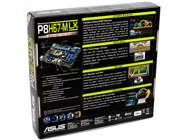 T. Madre ASUS P8H67-M LX-B3, ChipSet Intel H67 Exp.,
Soporta: Core i7/i5/i3 de Socket 1155,
Integrado: Audio HD, Red Gigabit,
 Serial ATA 3.0,
Memoria: DDR3 1333/1066 16GB Max,
Diseño mATX, Ptos: 1xPCIEX16,1xPCIEx4
