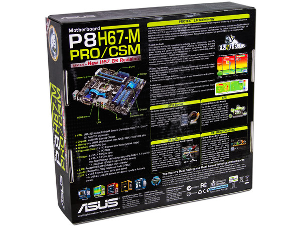 T. Madre ASUS P8H67-M PRO/CSM, ChipSet Intel H67 Exp.,
Soporta: Core i7/i5/i3 de Socket 1155,
Memoria: DDR3 1333/1066 32GB Max,
Integrado: Audio HD, Red Gigabit,
Serial ATA 3.0, USB 3.0,
Diseño mATX, Ptos: 1xPCIEX16,1xPCIEx4