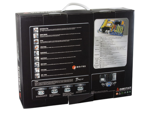 T. Madre Biostar TPower N750, ChipSet nForce750a SLI,
Soporta: Phenom, Athlon 64/Athlon 64 X2, Socket AM2+,
Memoria: DDR2 800/1066MHz, 4 Bancos, 16GB Max,
Integrado: Audio HD, Red 100/1000, Video nForce750a SLI,
Ptos: 2xPCEx16 2.0, 1xPCEx1 2.0, 3xPCI
