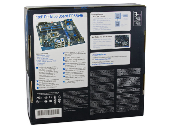 T. Madre Intel DP55WB, ChipSet Intel P55 Exp.,
Soporta: Core i7 y Core i5 de Socket 1156,
Integrado: Audio 5.1, Red 10/100/1000,
Memoria: DDR3 1333/1066MHz, 16GB Max,
mATX, Ptos: 1xPCEx16, 2xPCEx1, 1xPCI