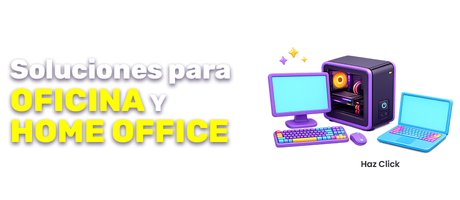 Soluciones Oficina y Home Office