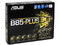 T. Madre ASUS B85-PLUS, ChipSet Intel B85,
Soporta: Core i7/i5/i3 de Socket 1150,
Memoria: DDR3 1600/1333/1066 MHz, 32GB Max,
Integrado: Audio HD, Red,
USB 3.0 y SATA 3.0,
ATX, Ptos: 2xPCIEx16, 2xPCIEx1, 3xPCI