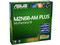 T. Madre ASUS M2N68-AM PLUS, Chipset NVIDIA G 7025,
Soporta: Phenom II, Athlon 64/Athlon 64 X2, Socket AM2+,
Memoria: DDR2 1066/800/667, 2 Bancos, 8GB Max,
Integrado: Audio HD, Red, Video Nvidia GF7025,
Diseño: mATX, Ptos:1xPCIEx16, 1xPCIEx1, 2xPCI